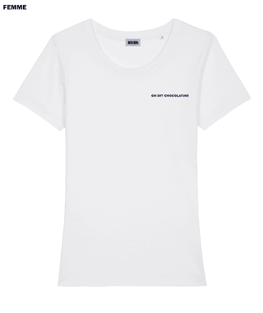 Tshirt coton bio Femme Blanc On dit Chocolatine